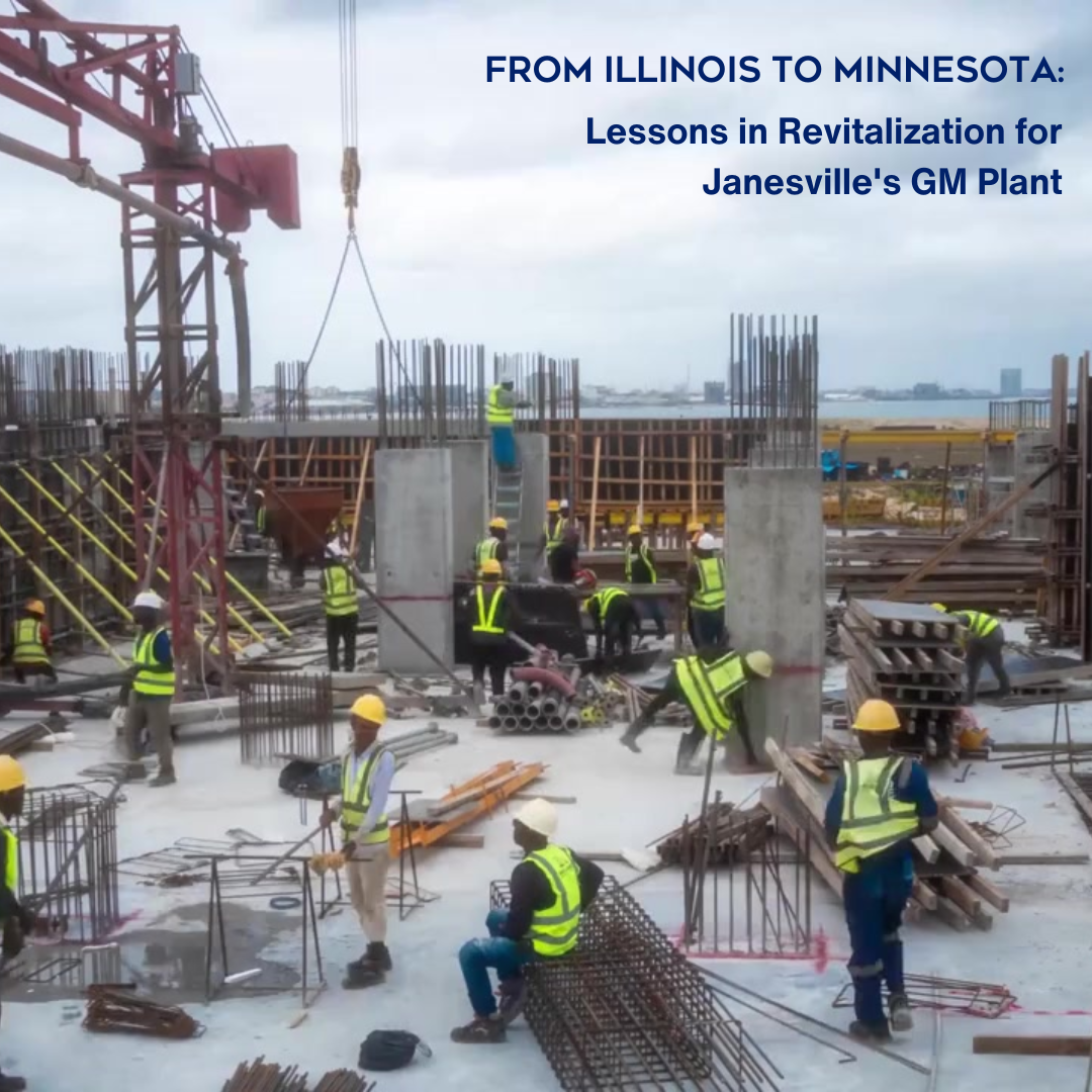 From Illinois to Minnesota: Lessons in Revitalization for Janesville's GM Plant